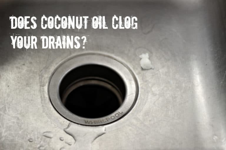 Does Coconut Oil Clog Your Drains? The Coconut Mama