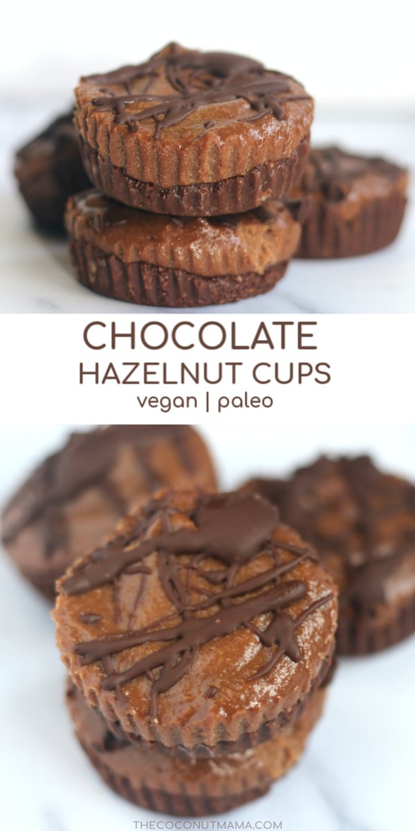 Chocolate Hazelnut Cups Recipe The Coconut Mama