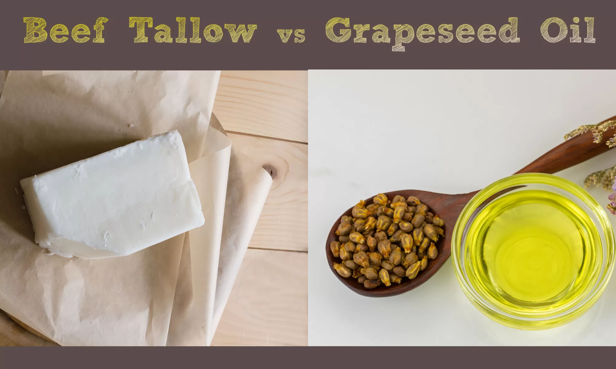 Beef Tallow vs Grapeseed Oil The Ultimate Verdict The Coconut Mama