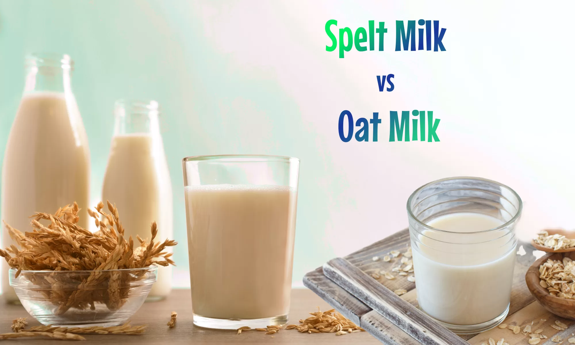 Spelt Milk vs Oat Milk Which is Better? The Coconut Mama
