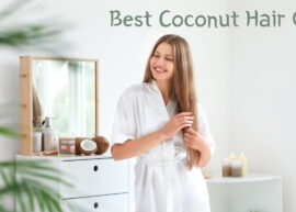 A woman using coconut hair oil in her bathroom. The text reads, "Best Coconut Hair Oil."