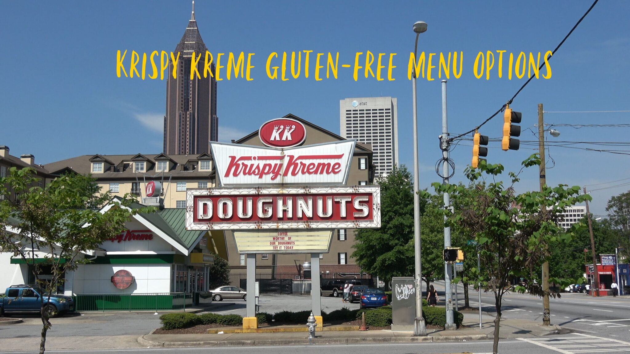 Krispy Kreme GlutenFree Food and Drink Options List) The
