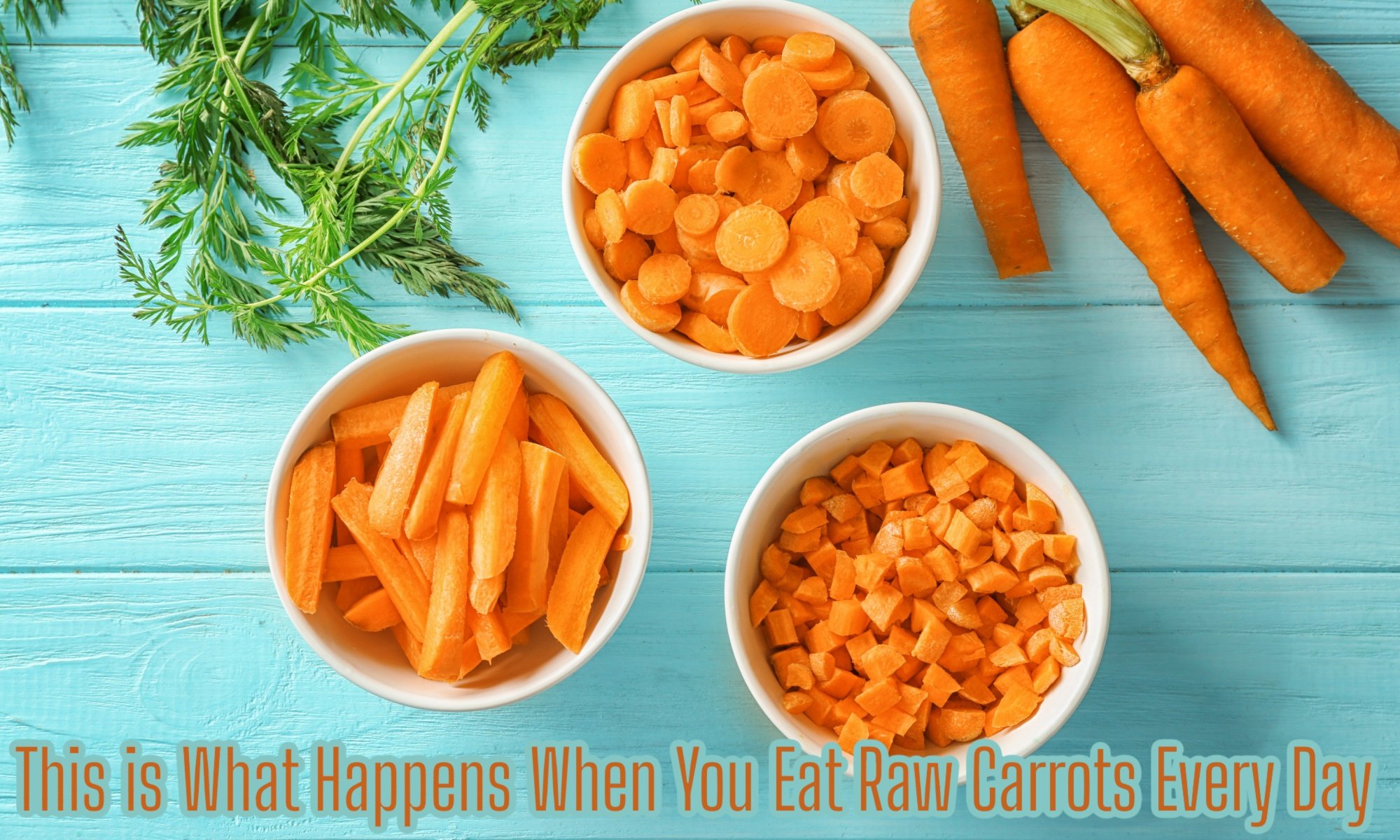 This is What Happens When You Eat Raw Carrots Every Day The Coconut Mama