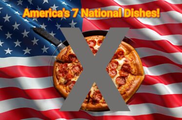 "America's 7 National Dishes" wiht an exed out pizza and an American flag.