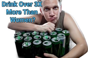 "Do Men Really Drink Over 3X More Than Women?" with a guy with a bunch of beer in front of him.