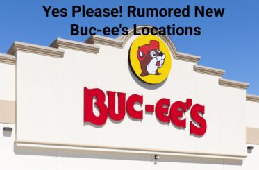 Buc-ee's sign and logo, with text above saying: "Yes Please! Rumored New Buc-ee's Locations"