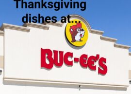 Buc-ee's sign with "Thanksgiving dishes at..." written above in black letters