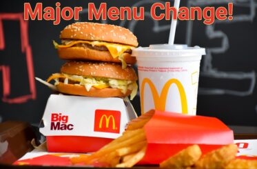 "Major Menu Change" with McDonald's items