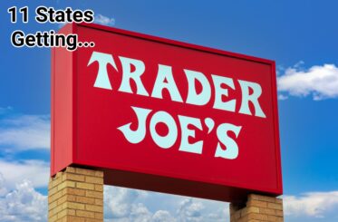 "11 states getting" over a Trader Joe's sign