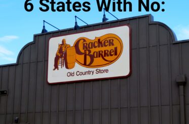 Cracker Barrel logo on top of a brown building; text above reads "6 States With No:" followed by the Cracker Barrel logo right below