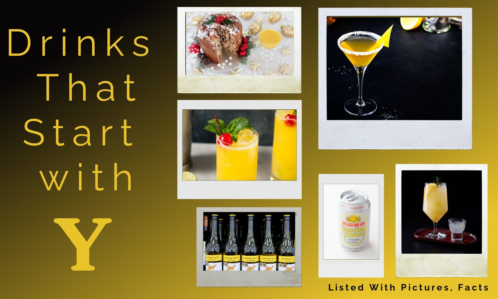 A collection of Y-starting drink framed pictures. The text reads, "Drinks that start with Y (Listed with pictures, facts)."