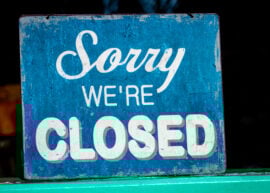 "Sorry we're closed" sign