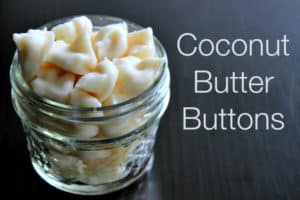Coconut Butter Buttons from The Coconut Mama